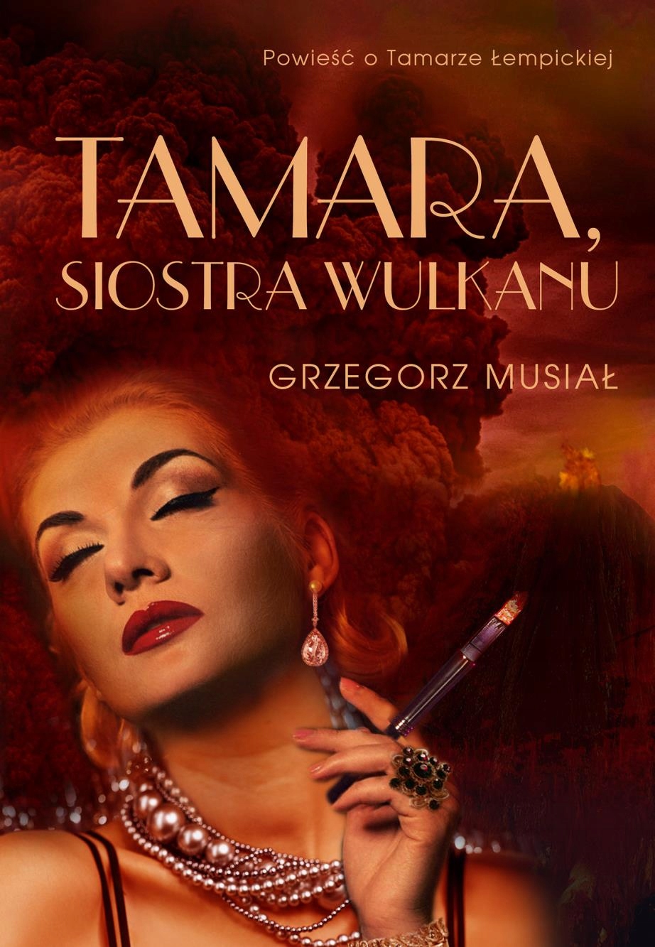 

Tamara, Siostra Wulkanu Grzegorz Musiał