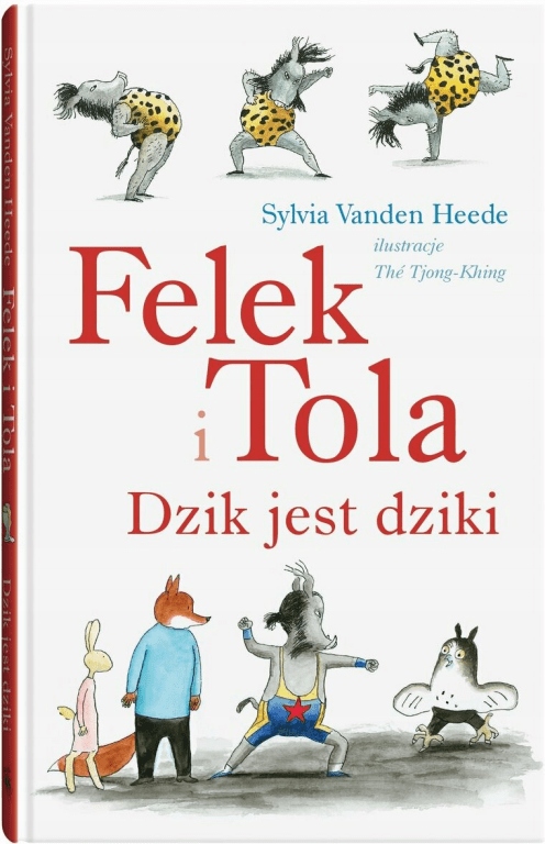 

Felek i Tola. Dzik jest dziki