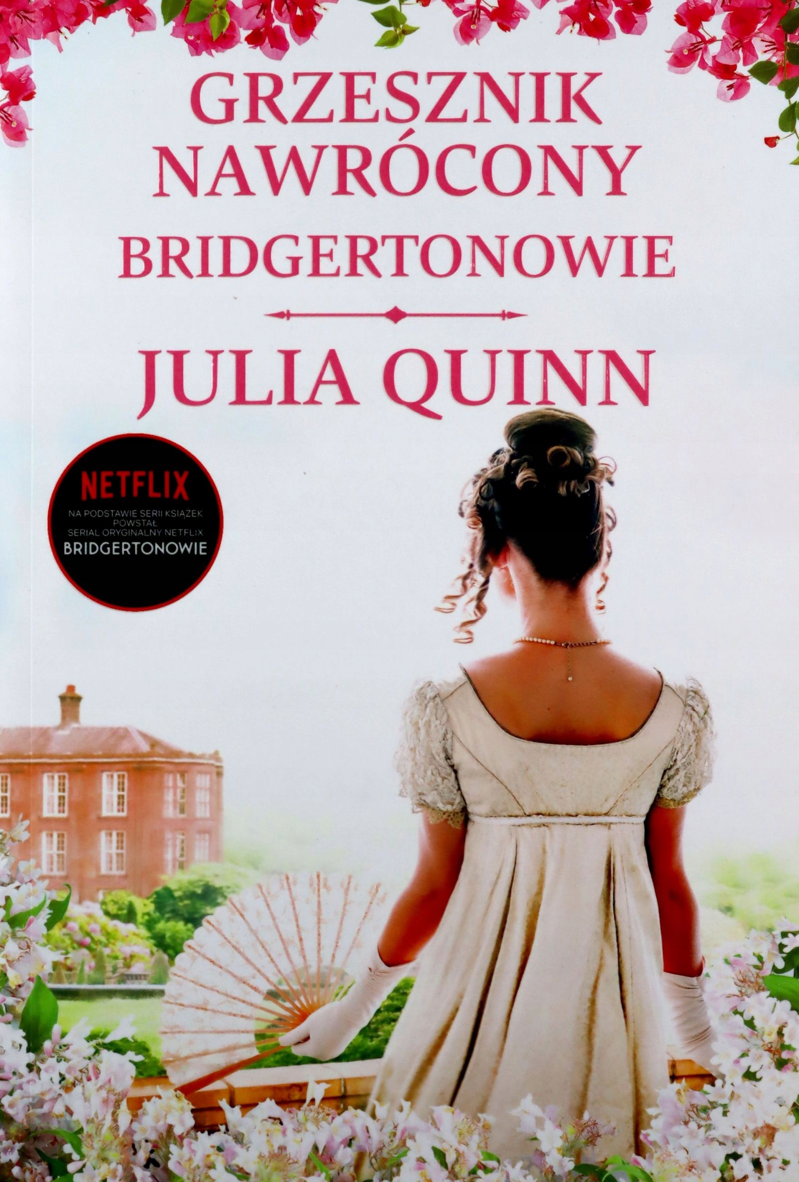 

Bridgertonowie. Grzesznik Nawrócony Julia Quinn