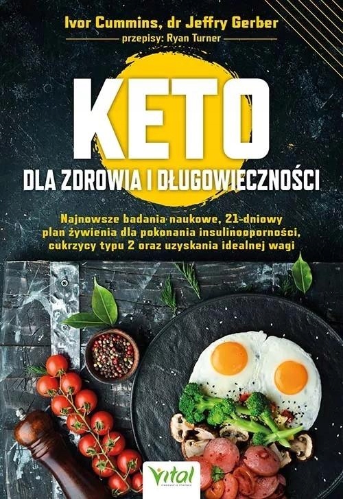 

Keto Dla Zdrowia I Długowieczności Ivor..