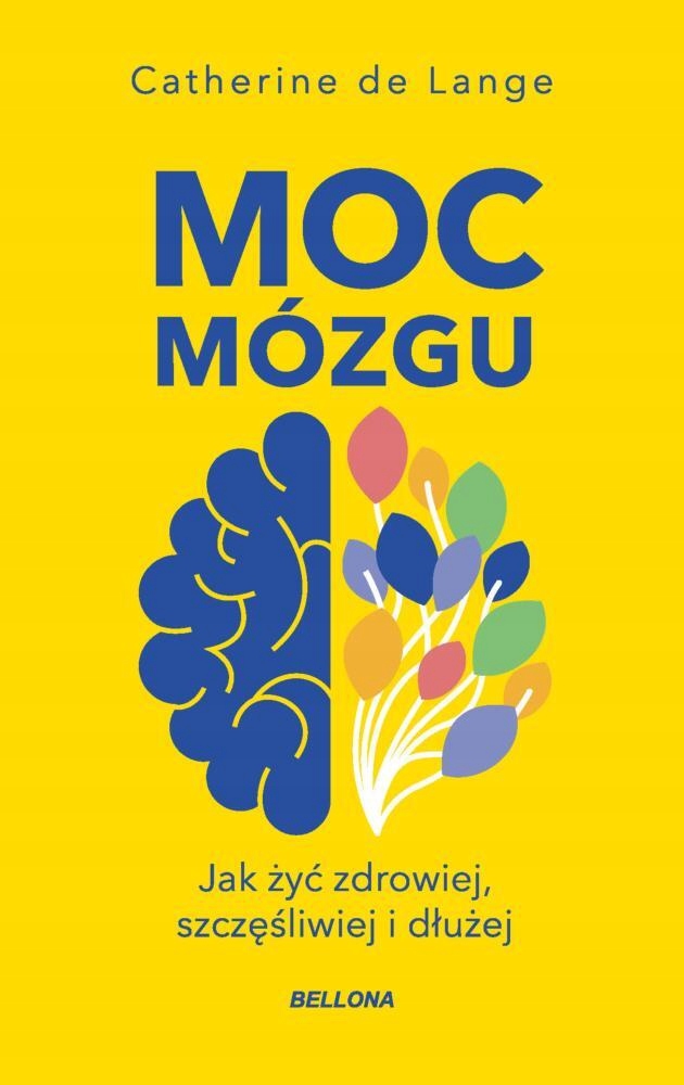 Moc mózgu (wydanie pocketowe) Catherine de Lange broszurowa Bellona