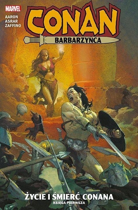 CONAN BARBARZYŃCA. ŻYCIE I ŚMIERĆ CONANA T.1