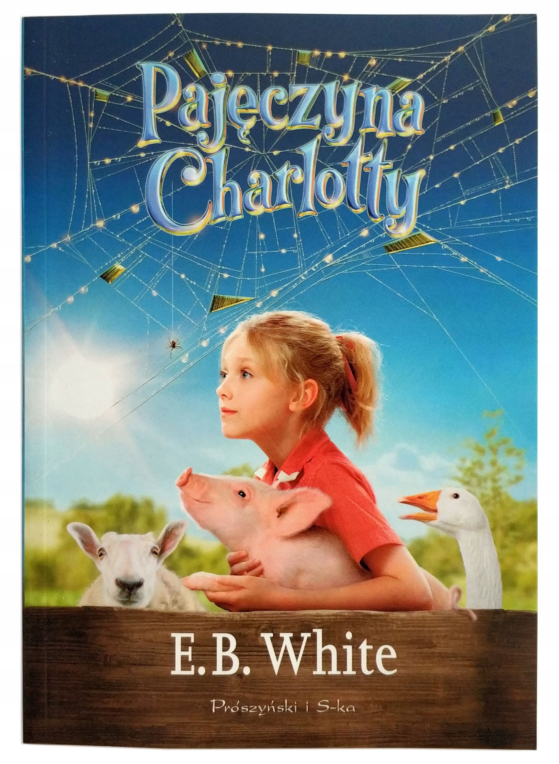 PAJĘCZYNA CHARLOTTY, E. B. WHITE, NOWA, UNIKAT