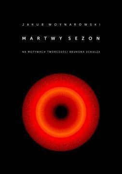 MARTWY SEZON, JAKUB WOYNAROWSKI