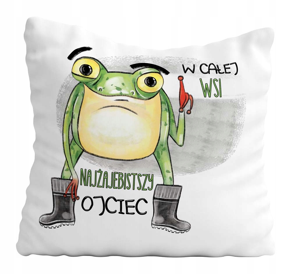 

Poduszka Dzień Taty Najżajebistszy Ojciec