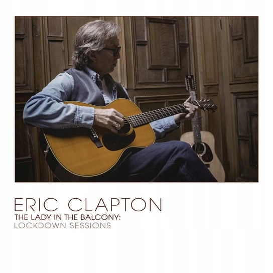 Clapton Eric The Lady In The Balcony: Lockdown Sessions (CD)