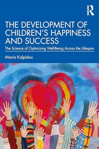 DEVELOPMENT OF CHILDRENS HAPPINESS+SUC - Maria Kalpidou (KSIĄŻKA)