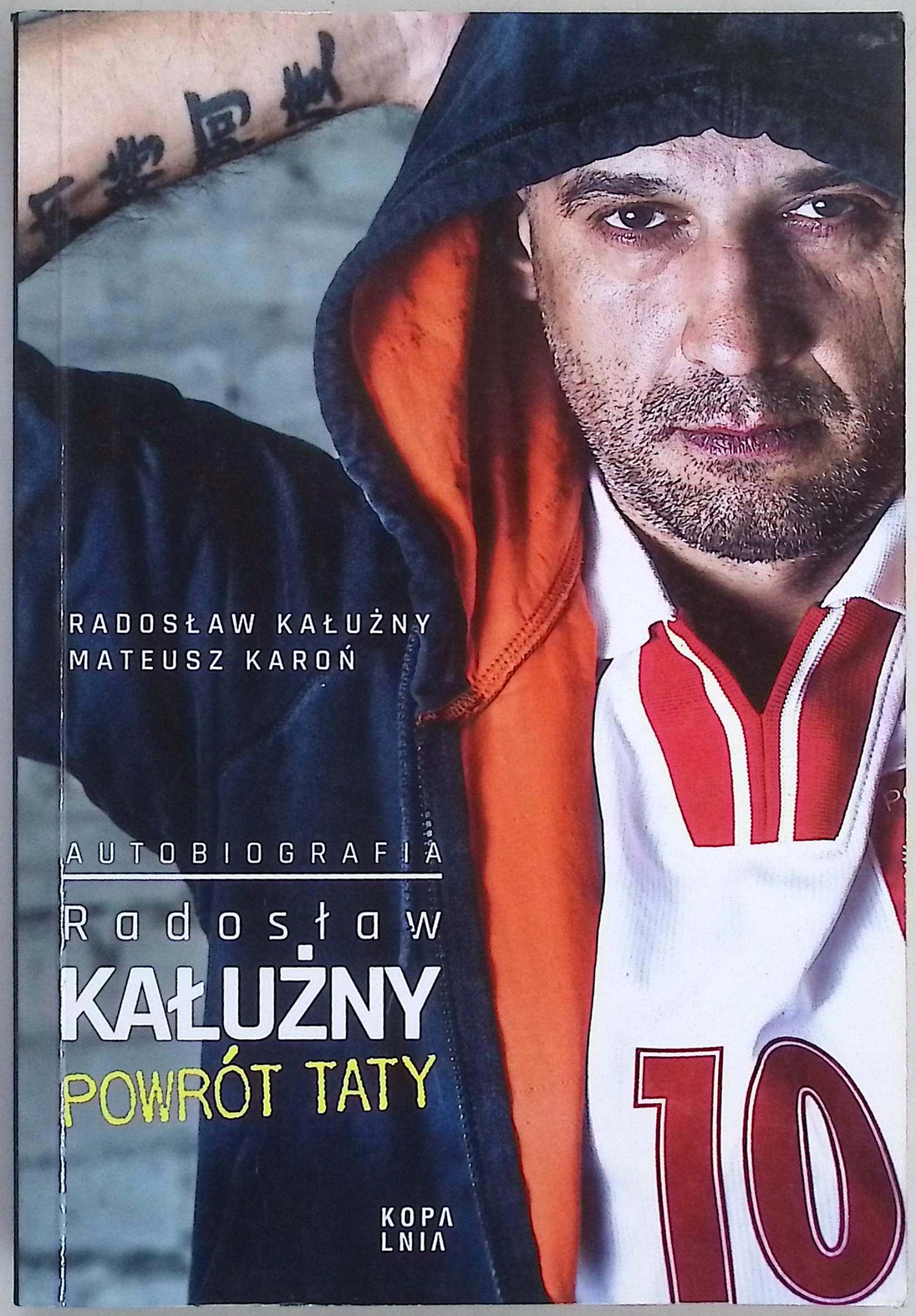Powrót taty. Autobiografia - Radosław Kałużny