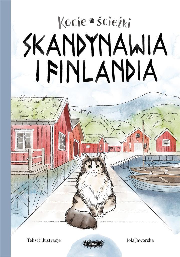 

Kocie Ścieżki T.2 Skandynawia I Finlandia
