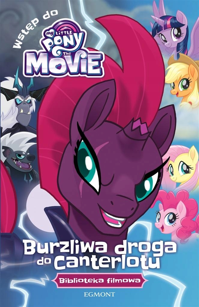 Mój kucyk Pony Burzliwa droga do Canterlotu Kd