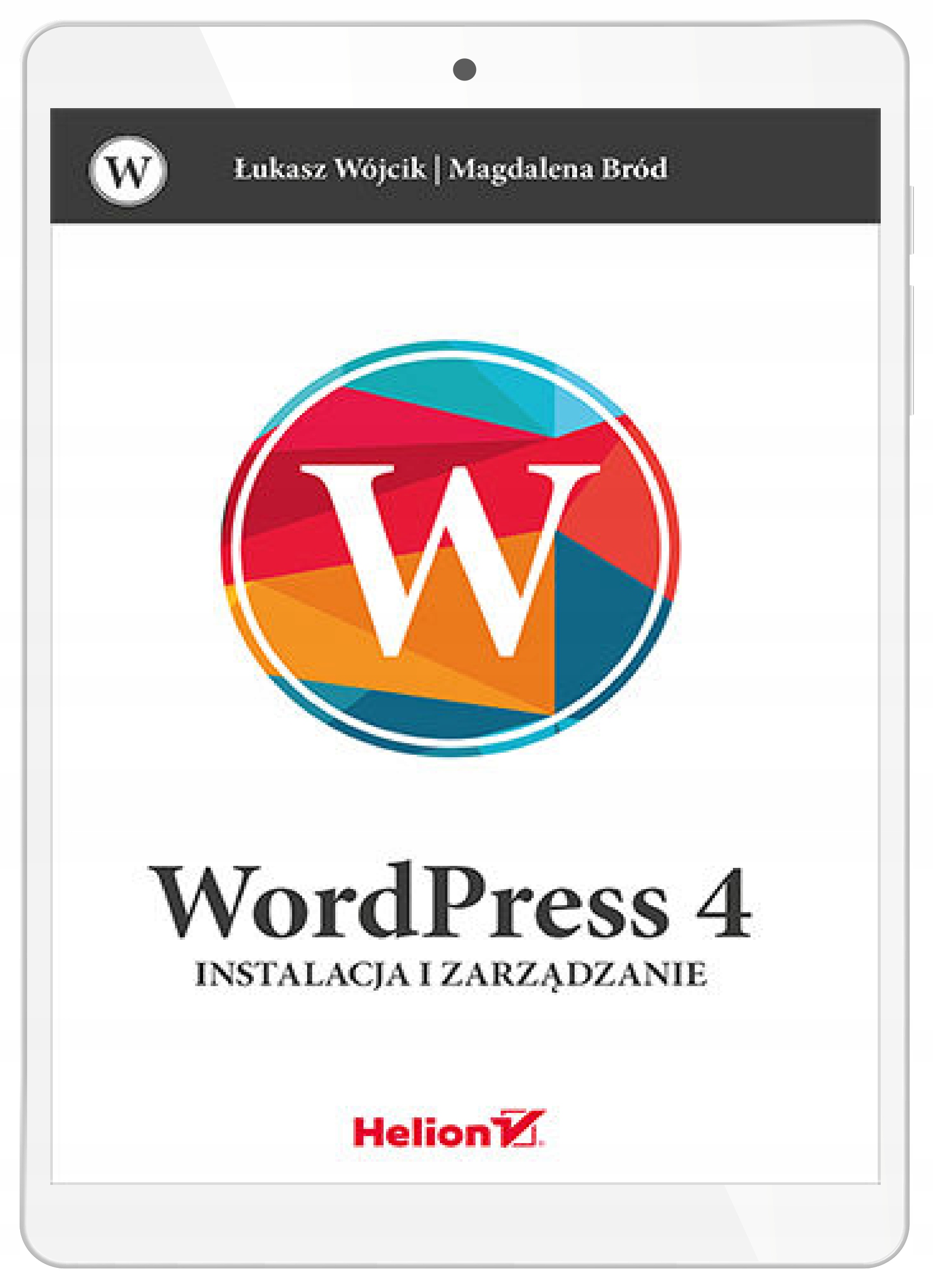 WordPress 4. Instalacja i zarządzanie