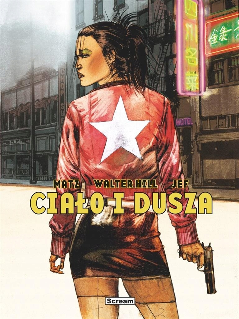 CIAŁO I DUSZA WALTER HILL, MATZ