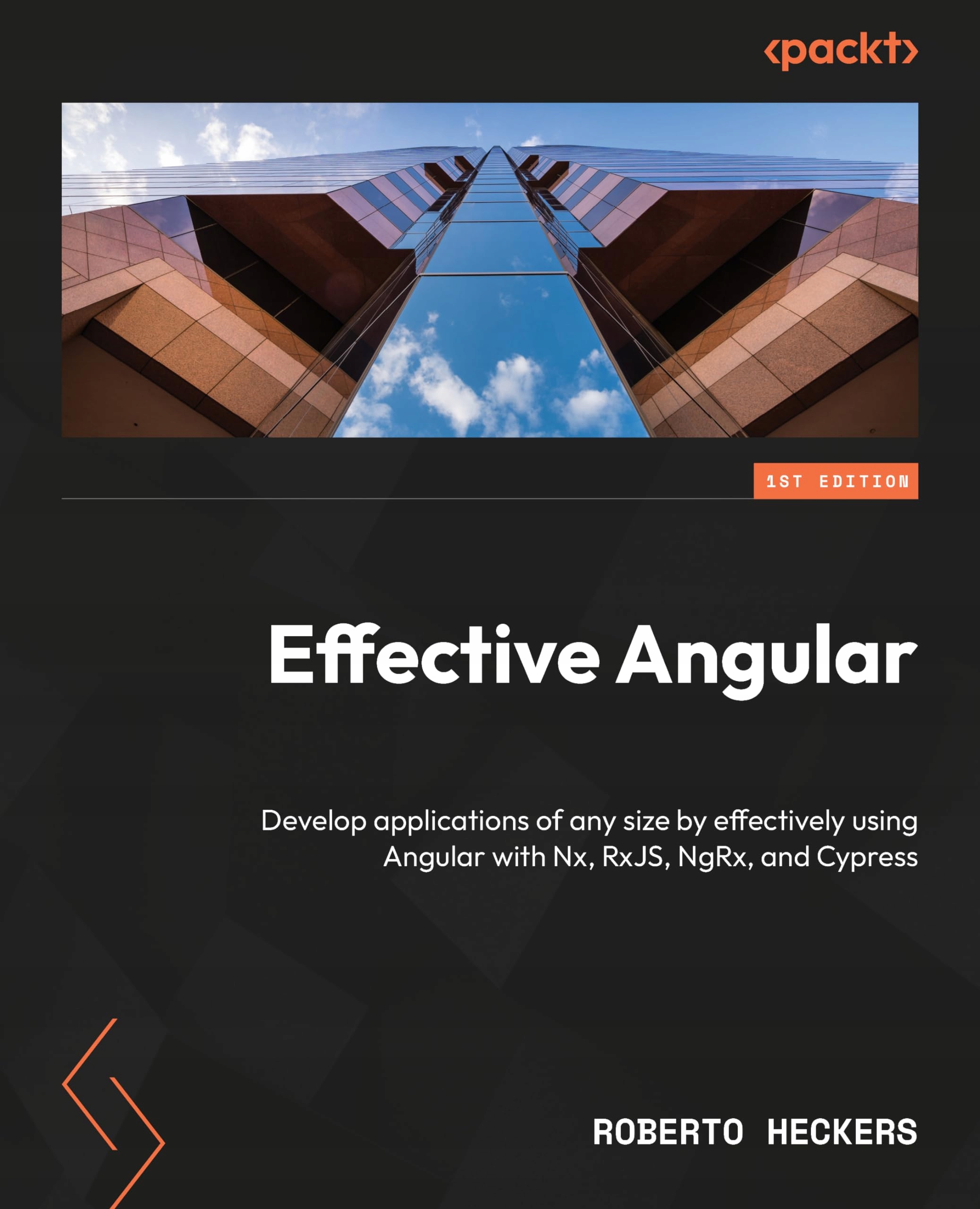 Effective Angular: Develop applications of any size by effectively using