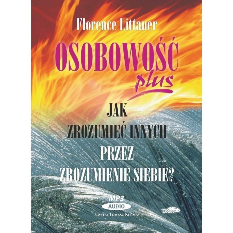 OSOBOWOŚĆ PLUS - JAK ZROZUMIEĆ INNYCH... AUDIOBOOK