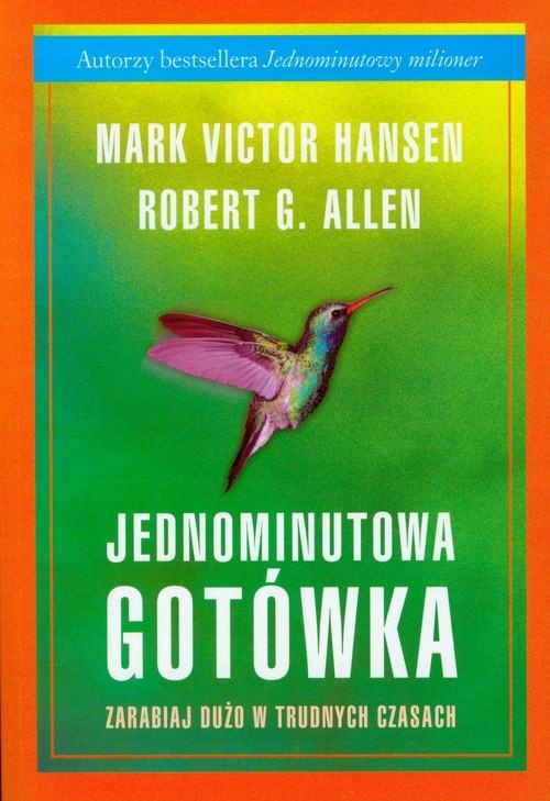 Jednominutowa gotówka Mark V. Hansen, Robert Allen