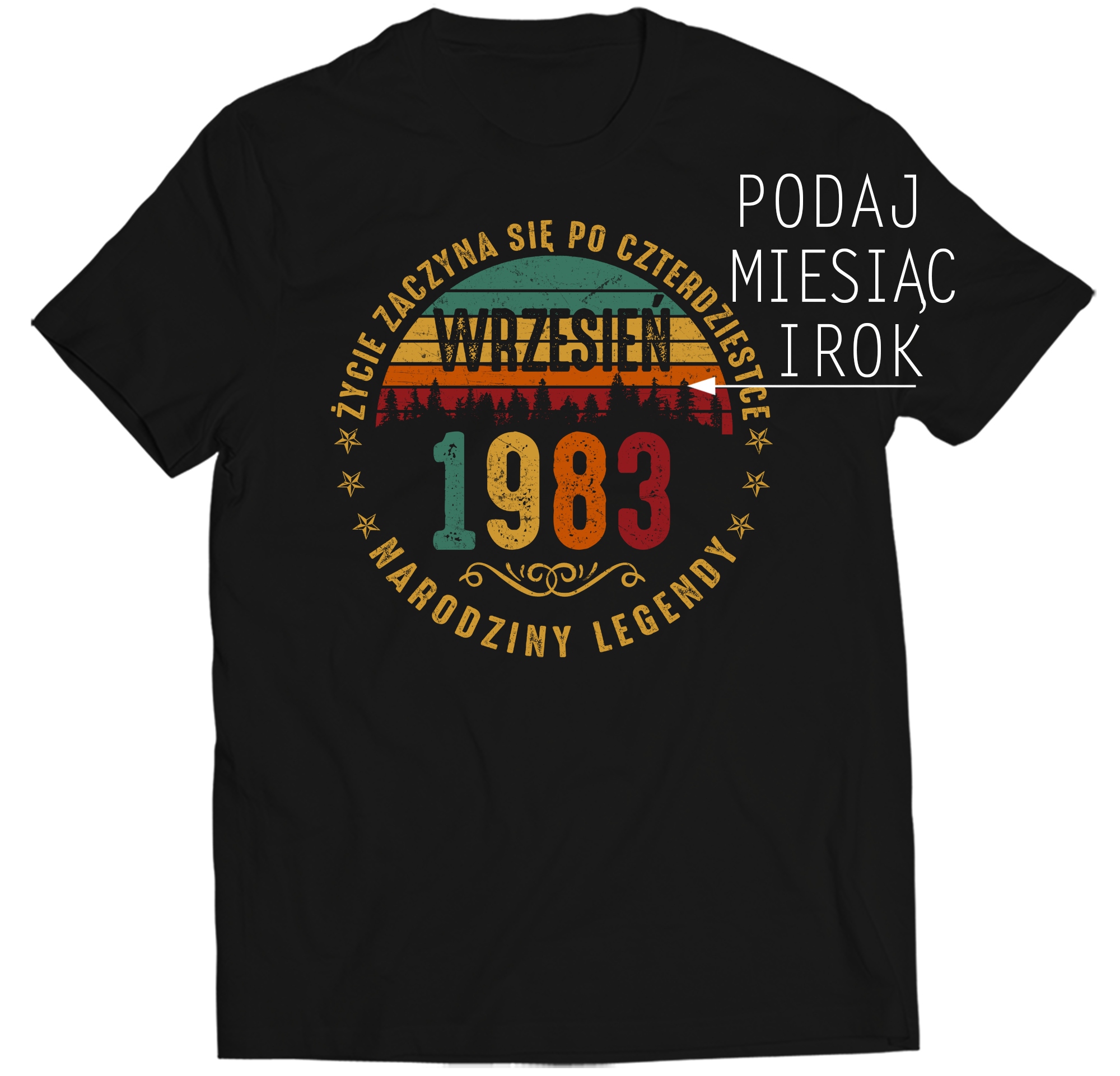 

Koszulka Narodziny Legendy Życie Wrzesień 1983 S