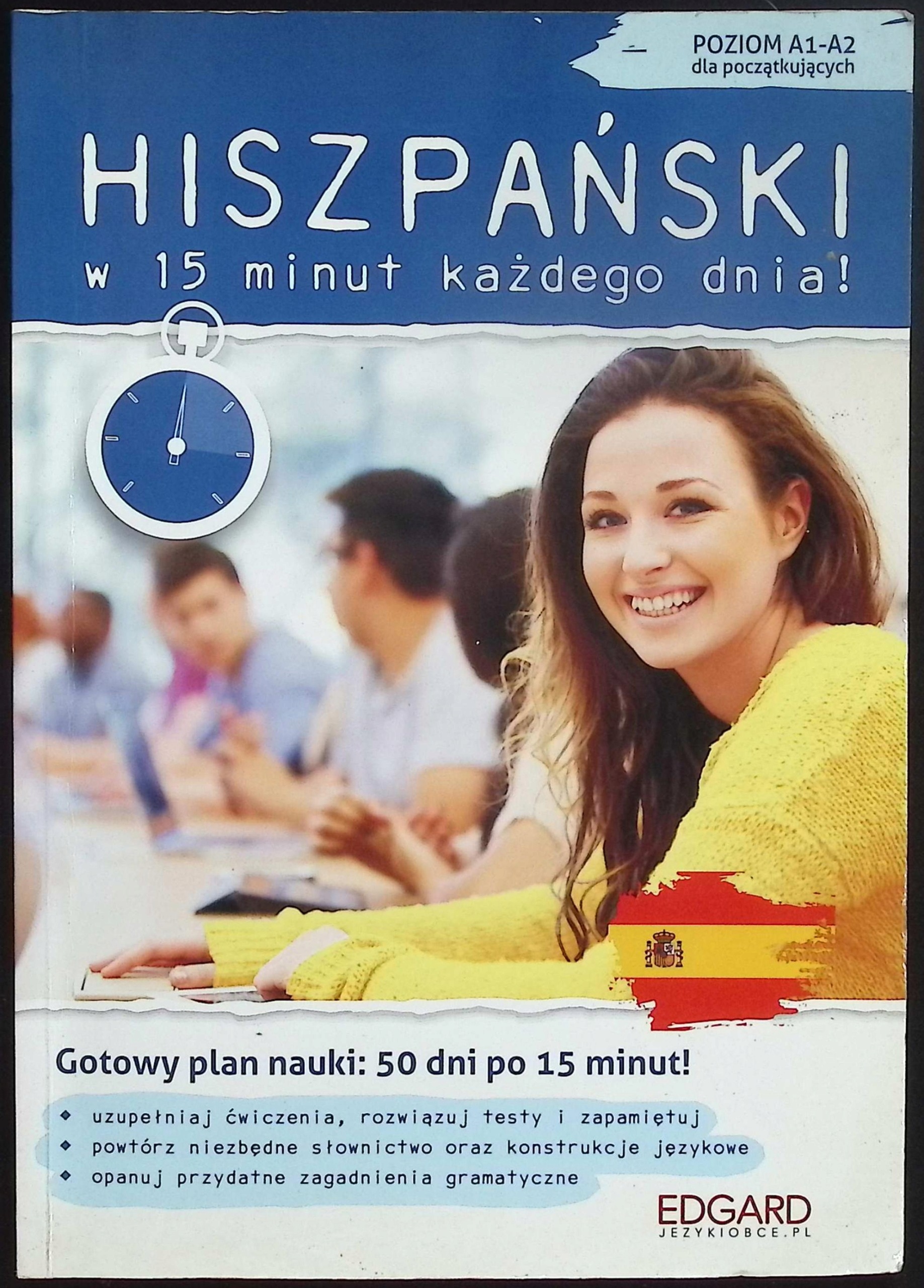 Hiszpański w 15 minut każdego dnia dla początkujących