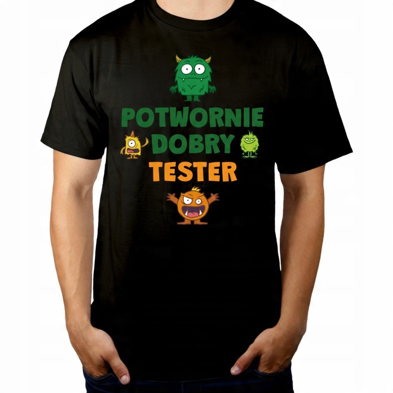 

Potwornie Dobry Tester Koszulka