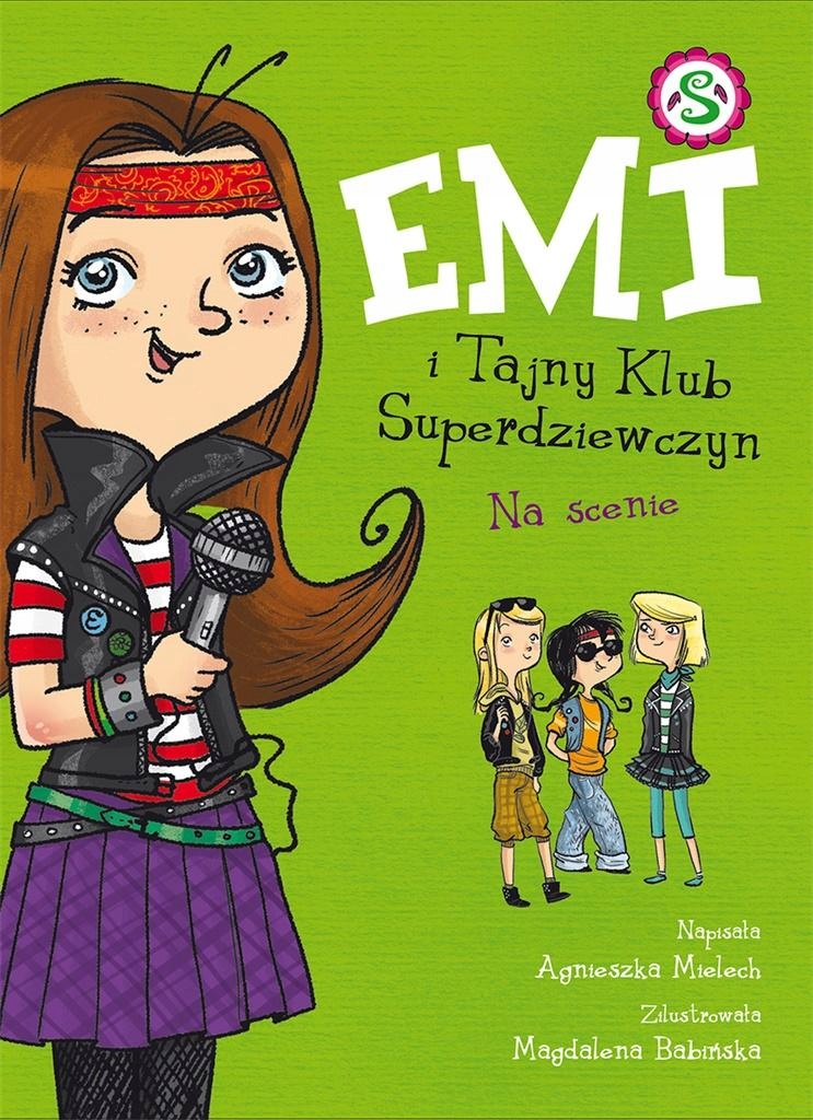 

Emi I Tajny Klub Superdziewczyn T.3 Na Scenie
