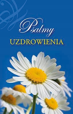 Psalmy uzdrowienia książeczka