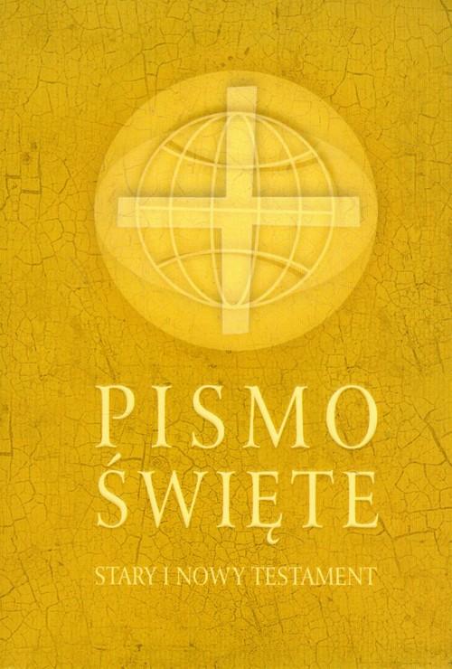PISMO ŚWIĘTE STARY I NOWY TESTAMENT