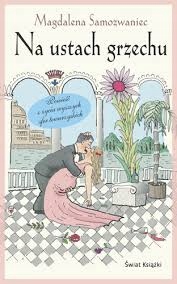 NA USTACH GRZECHU MAGDALENA SAMOZWANIEC BDB-