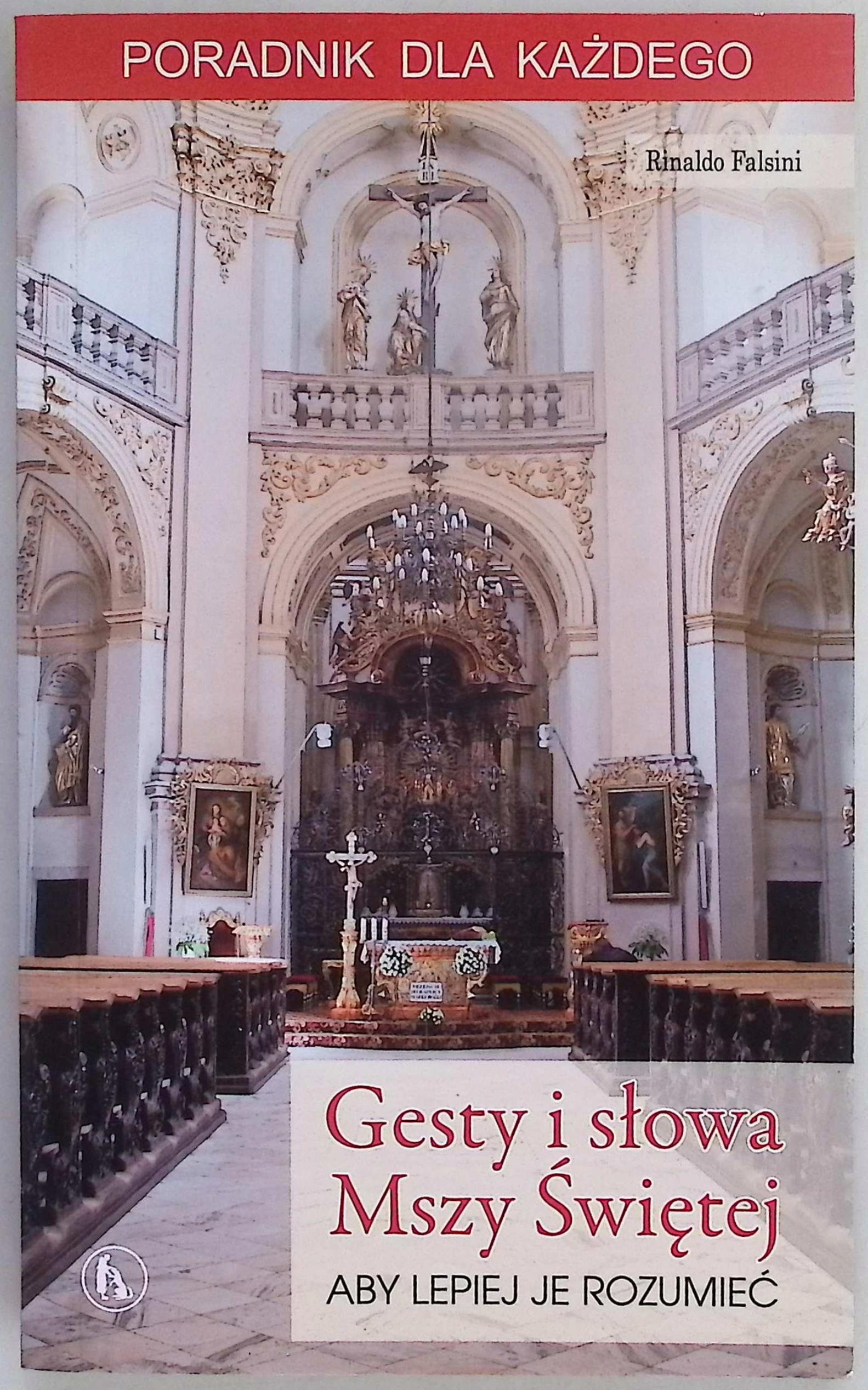 Gesty i słowa Mszy Świętej