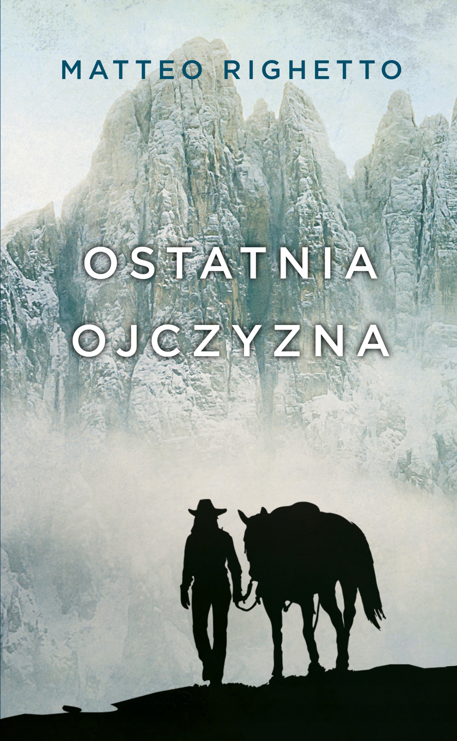 Trylogia Ojczyzny T.2 Ostatnia ojczyzna Matteo Righetto, Tomasz Kwiecień-Zdjęcie-0