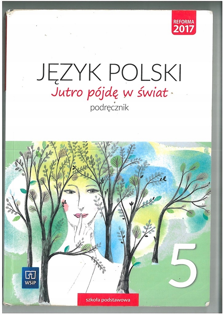 JUTRO PÓJDĘ W ŚWIAT KL 5 SP PODRĘCZNIK WSIP