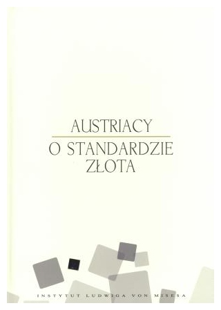 Austriacy o standardzie złota