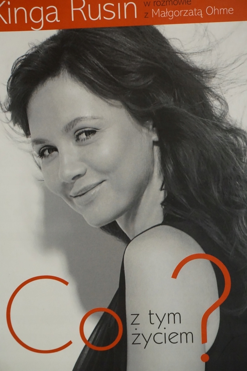 KINGA RUSIN z Z TYM ŻYCIEM Tytuł Co z tym życiem?