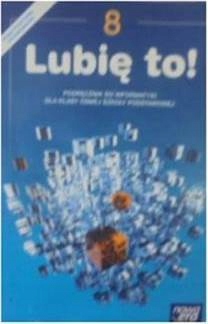Lubie to! 8 Podrecznik - Grażyna Koba
