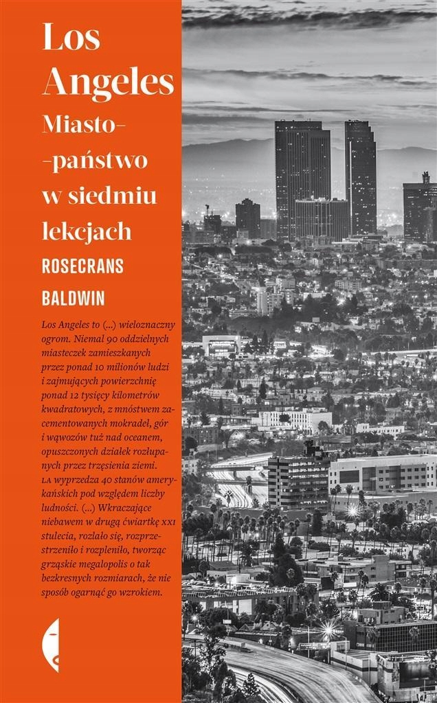

Los Angeles. Miasto-państwo W Siedmiu Lekcjach