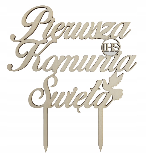 

Topper napis Ihs Pierwsza Komunia Święta drewniany