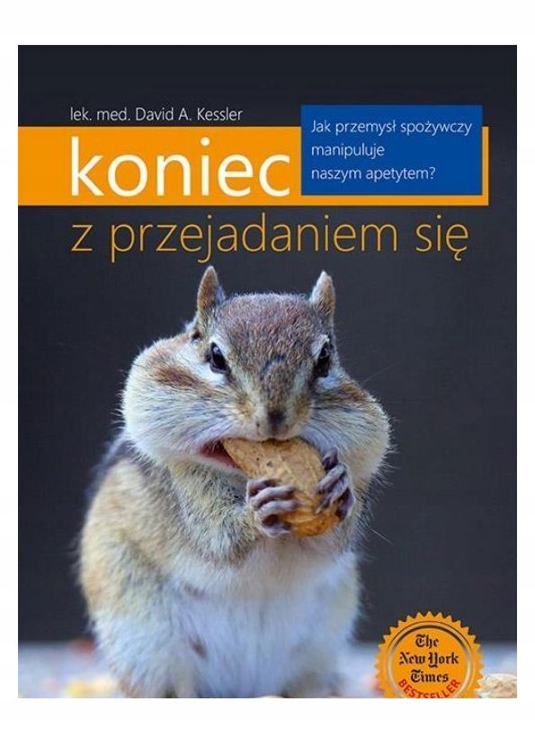 KONIEC Z PRZDEJADANIEM SIĘ - David A. Kessler [KSIĄŻKA]