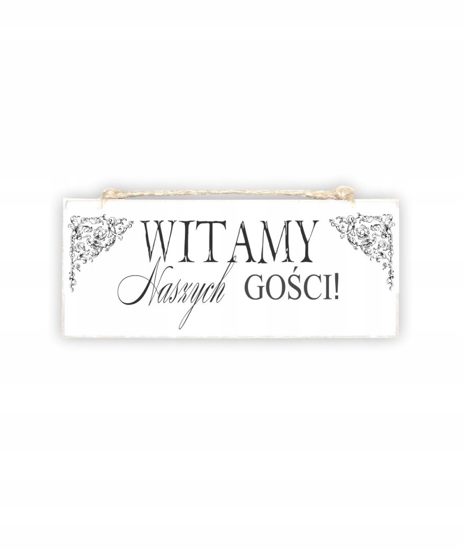 

Tabliczka 04 - Witamy naszych gości... - TC/04