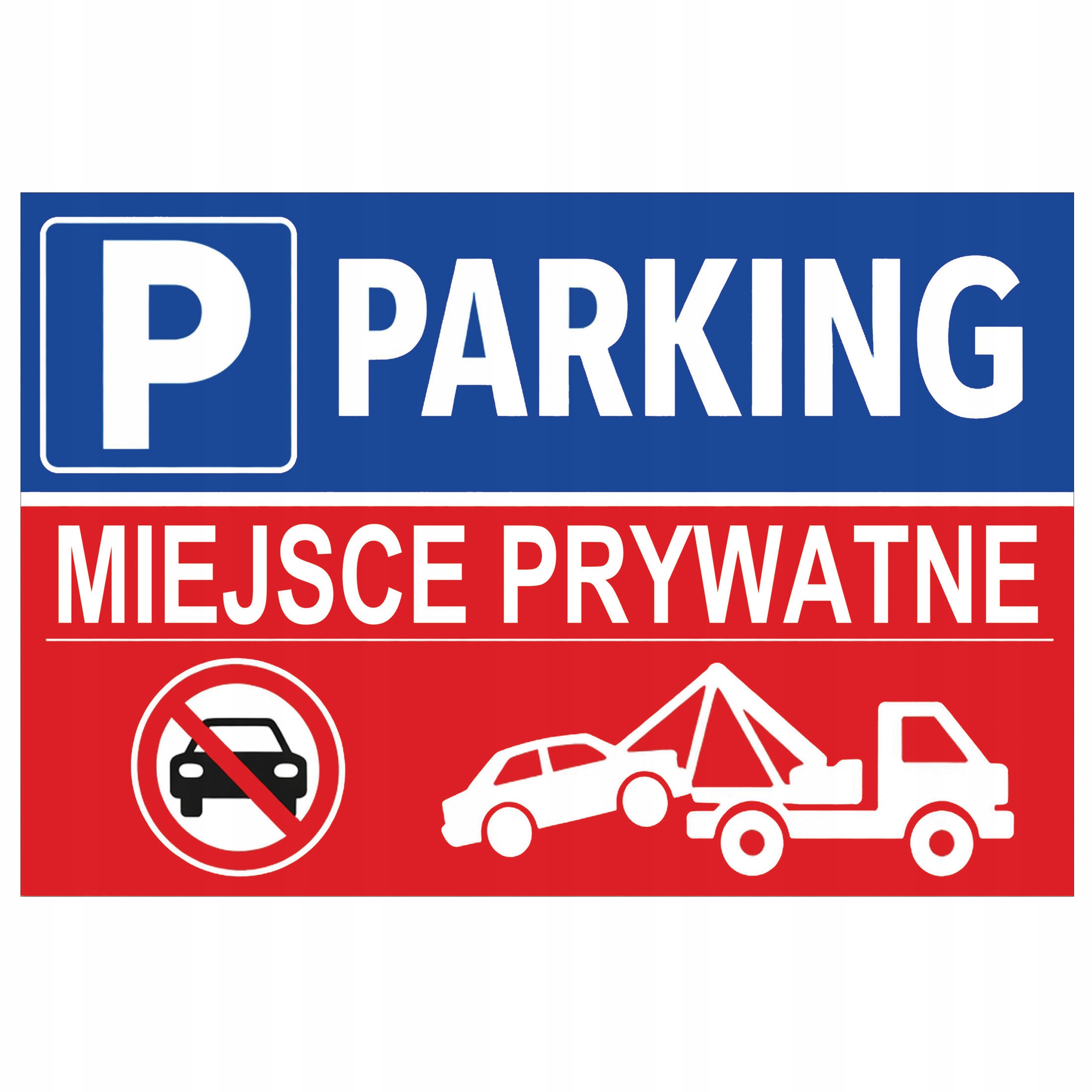 Tabliczka Znak Parking Miejsce Prywatne Dibond 60x40 cm zakaz parkowania