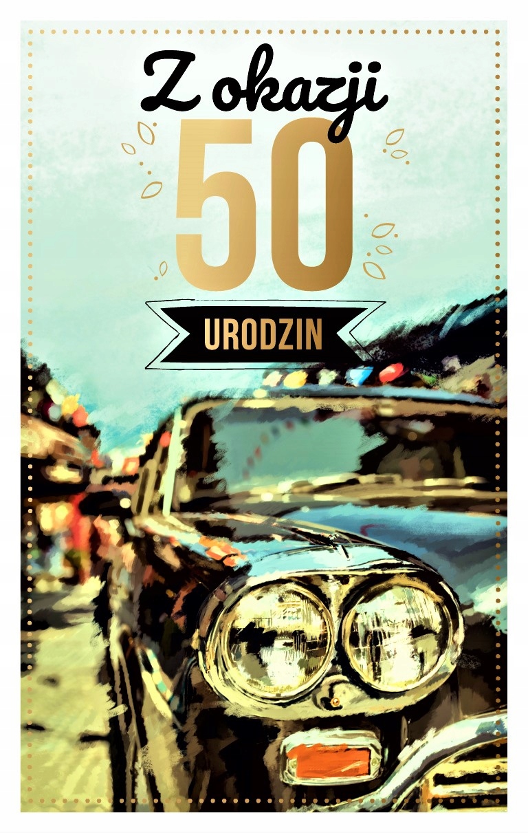 

Śmieszna Kartka 50 Urodziny dla Pana dh06