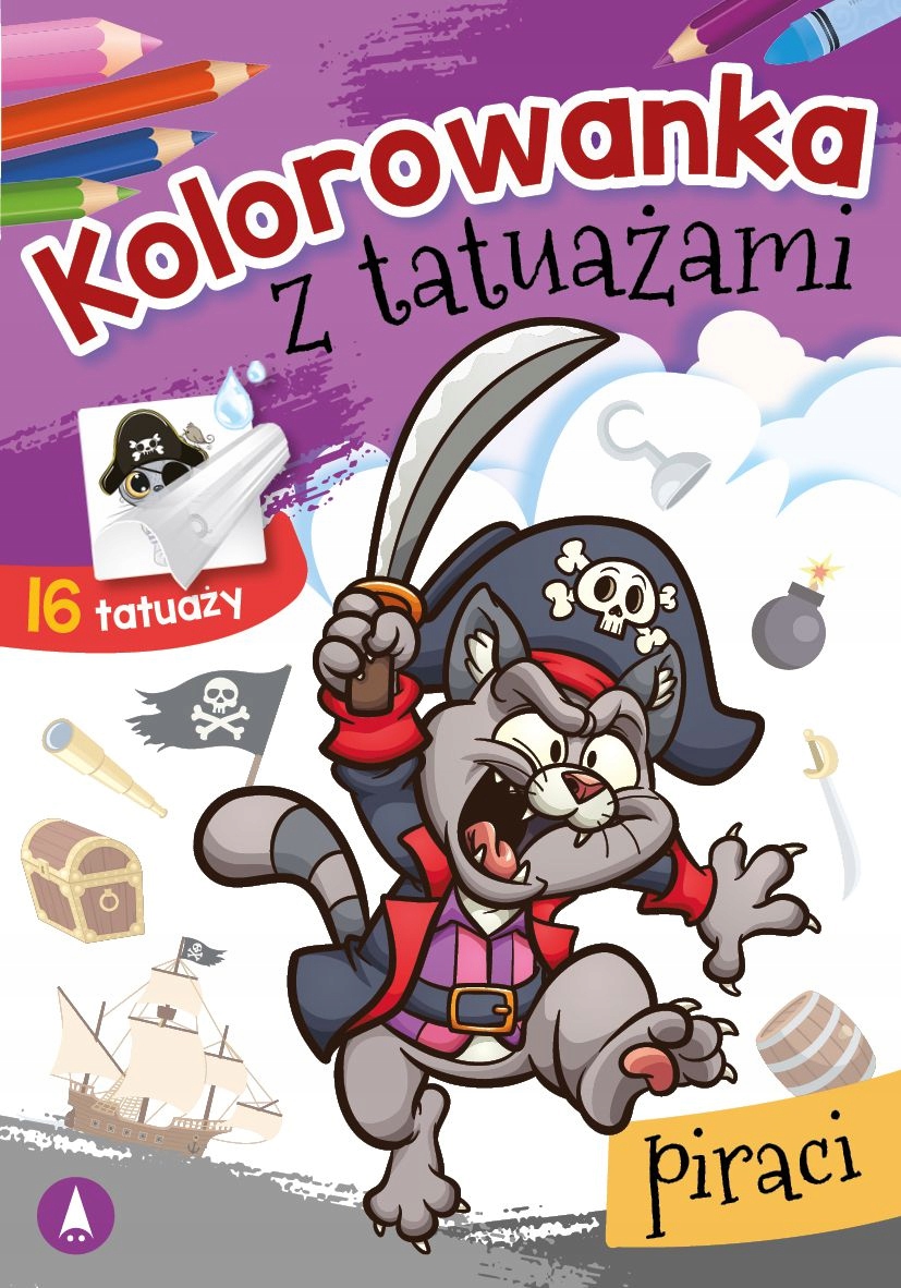 

Kolorowanka z tatuażami. Piraci Wydawnictwo Skrzat