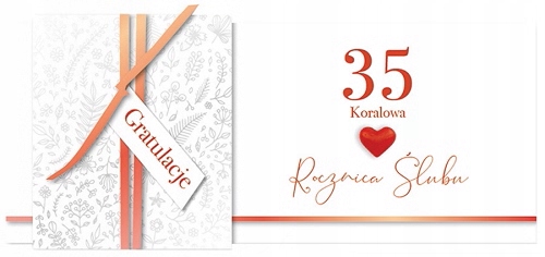 

Kartka na 35 Rocznicę ślubu koralową lux Kpas 61