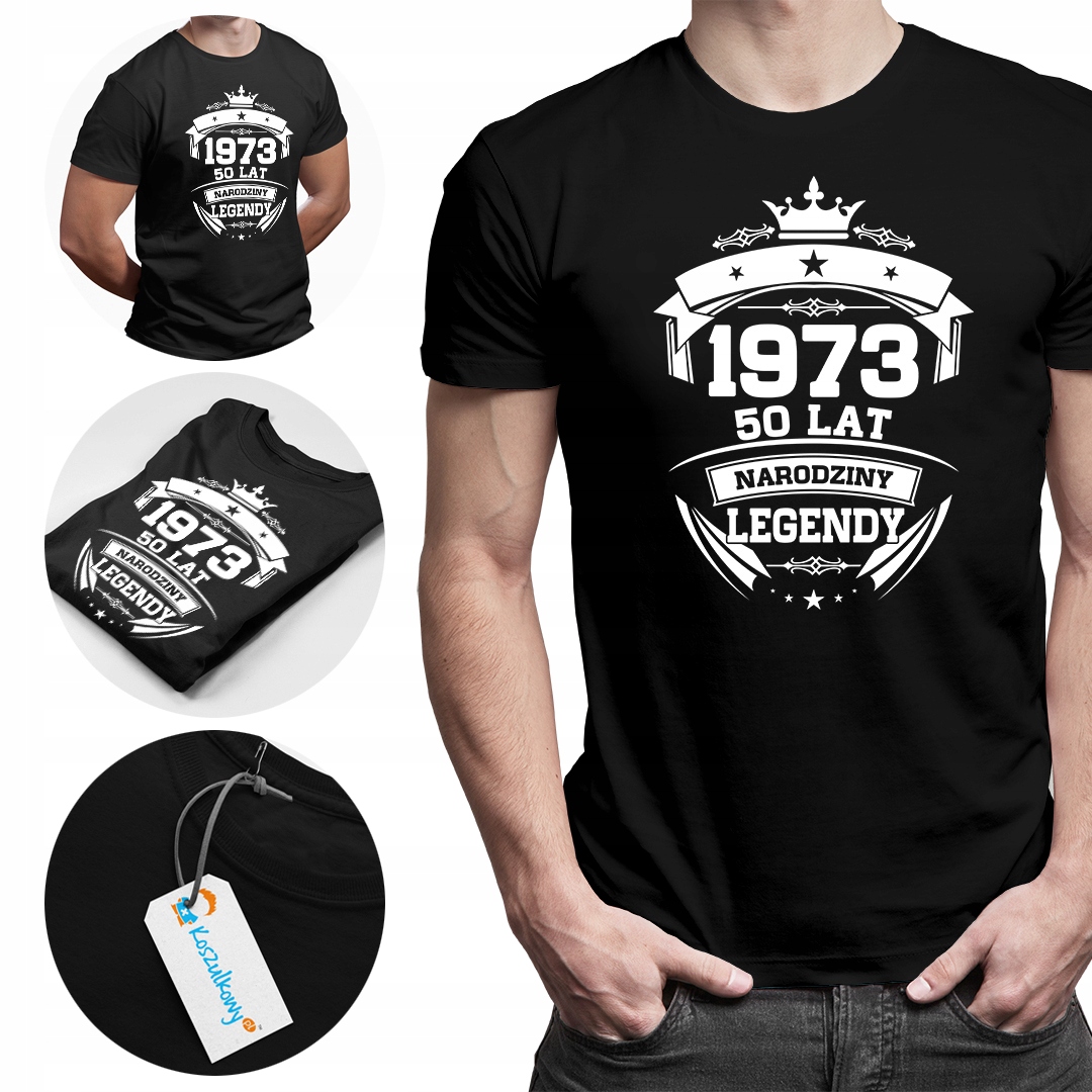 

Koszulka Na 50te Urodziny 1973 Narodziny legendy
