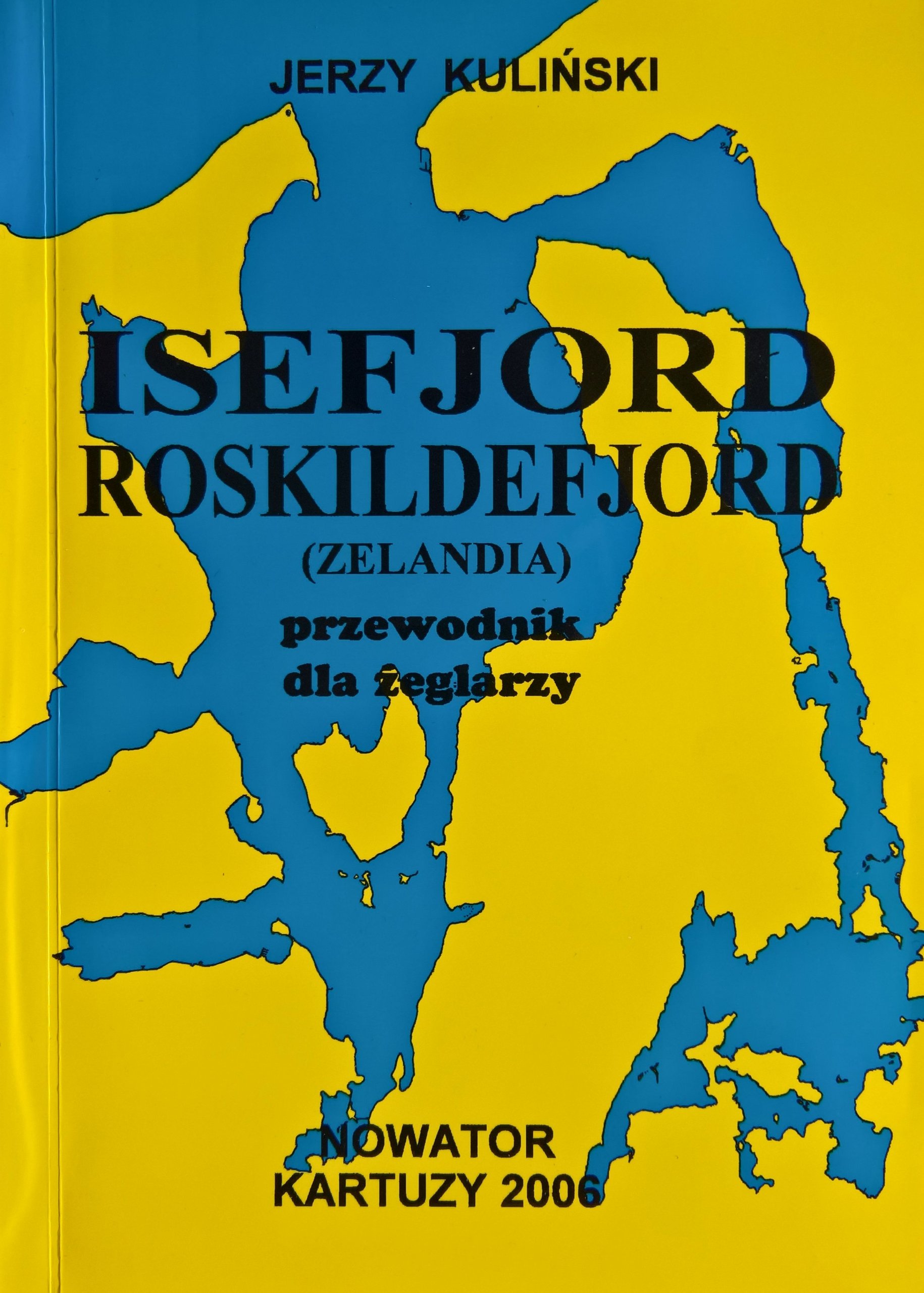 ISEFJORD ROSKILDEFJORD PRZEWODNIK DLA ŻEGLARZY