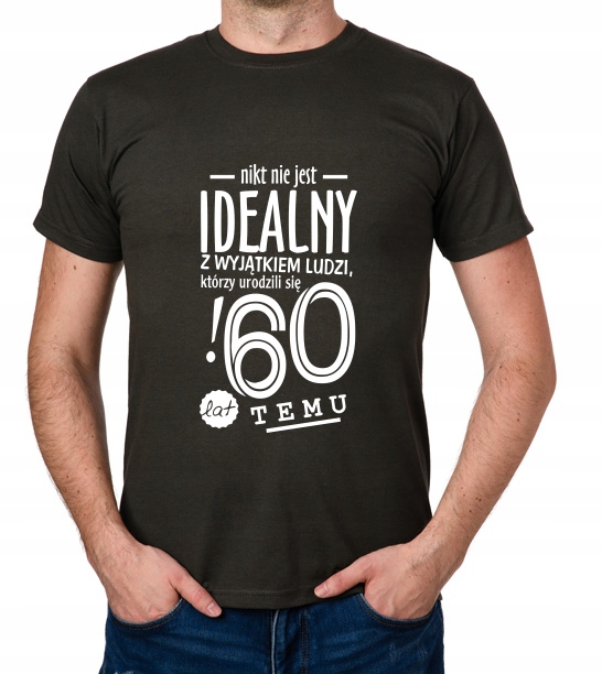 

koszulka Pomysł Na 60 Urodziny 60 Lat prezent