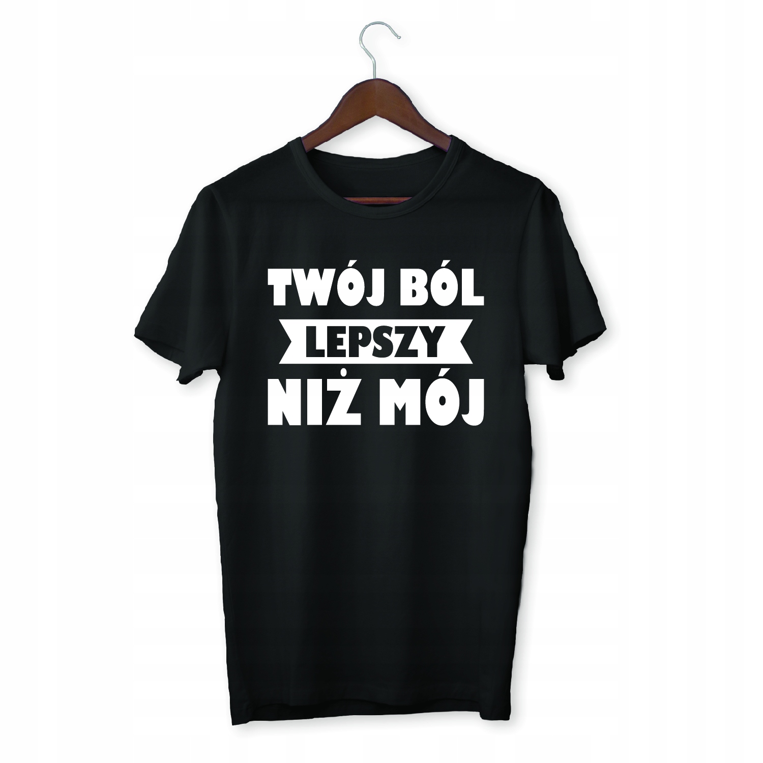 

Koszulka Twój Ból Jest Lepszy Niż Mój Kazik Hit