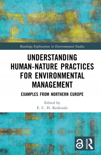 Understanding Human-Nature Practices for Environmental Management ...