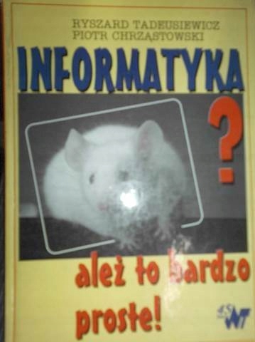 Informatyka ? ależ to - Tadeusiewicz