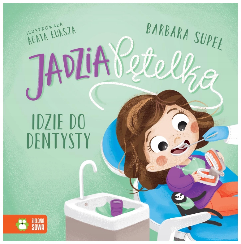 Jadzia Pętelka idzie do dentysty Barbara Supeł