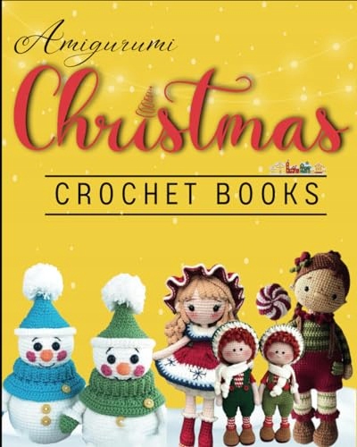 Williams, Heather L Amigurumi Christmas Crochet Books: 16 Easy and Cute Cr