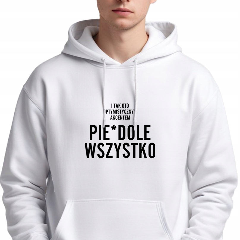 Mikina S Kapucí Pánská Bílá Dárek Zábavný pro kolegu Pie*doly Vše M