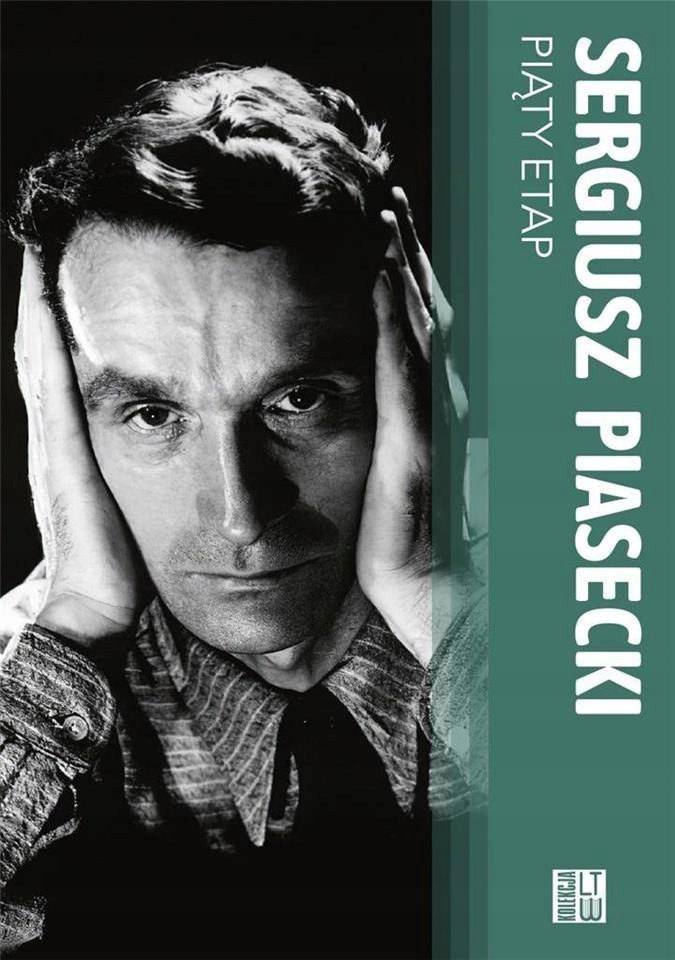 Piąty etap, Sergiusz Piasecki